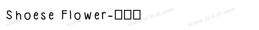 Shoese Flower字体转换